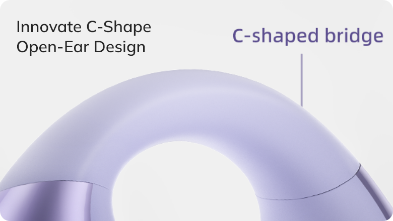 Barra em forma de C do design Open-Ear para conforto inovador.