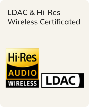 Logótipo certificado LDAC e Hi-Res Wireless para uma experiência de áudio sem fios em alta resolução.
